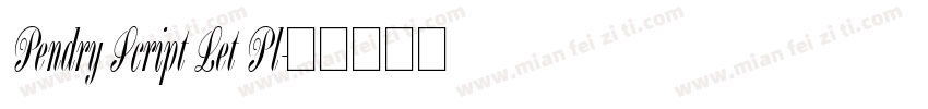 Pendry Script Let Pl字体转换